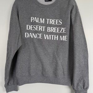 PRIVATE PARTY Gray Slogan Sweatshirt, Sz. S